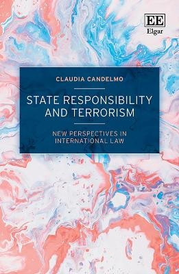State Responsibility and Terrorism - Claudia Candelmo