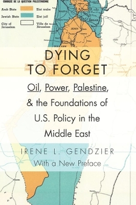 Dying to Forget - Irene L. Gendzier