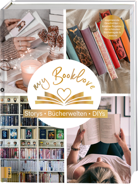 My Booklove. Storys. Bücherwelten. DIYs. Mit einem Vorwort von Bianca Iosivoni. -  Frechverlag