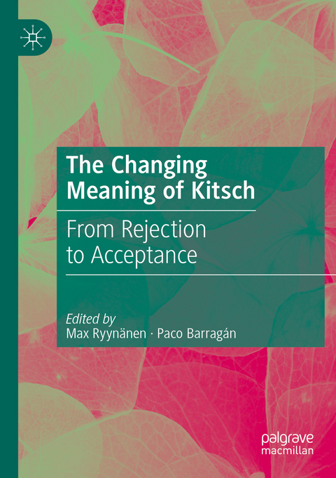 The Changing Meaning of Kitsch - 