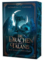 Die Drachen von Talanis 1 (Blue Scales & Green Scales) - Katharina V. Haderer