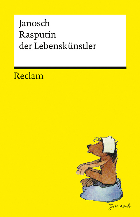 Rasputin der Lebenskünstler | Mit einer kleinen Bärenenzyklopädie von David Wagner -  Janosch