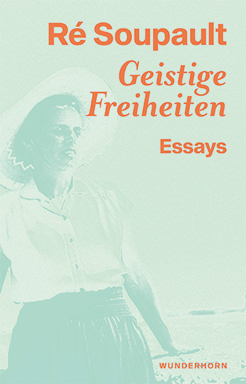 Geistige Freiheiten - Ré Soupault