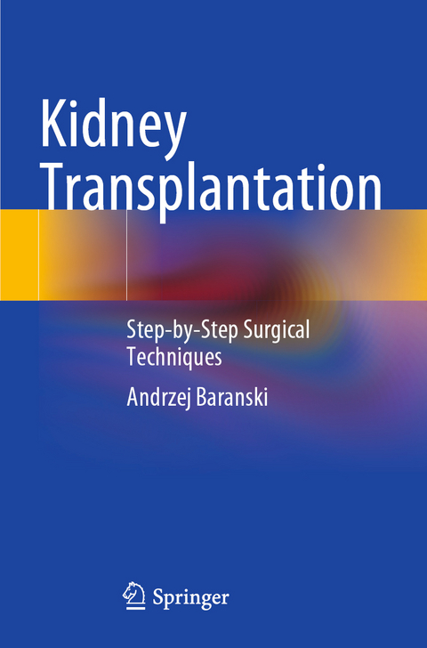 Kidney Transplantation - Andrzej Baranski