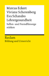 Lehrergesundheit - Marcus Eckert, Viviane Scherenberg, Eva Schandro