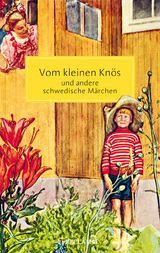 Vom kleinen Knös und andere schwedische Märchen - 