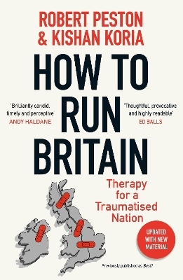 How To Run Britain - Robert Peston