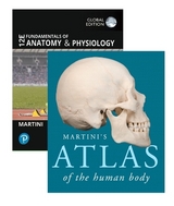 Fundamentals of Anatomy and Physiology, Global Edition + Martini's Atlas of the Human Body (Package) - Martini, Frederic; Nath, Judi; Bartholomew, Edwin