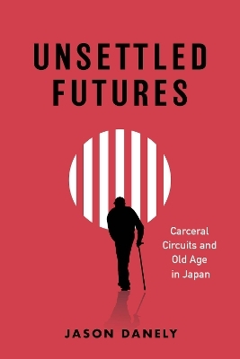 Unsettled Futures - Jason Danely