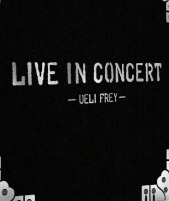 Live In Concert - Ueli Frey