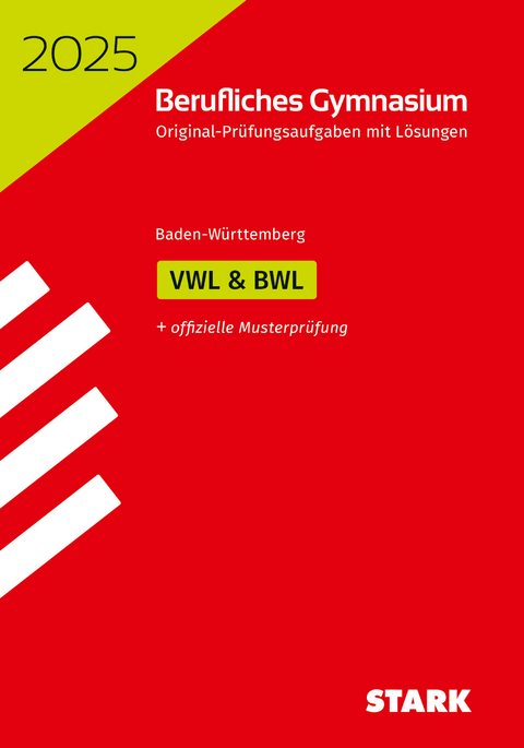 STARK Abiturprüfung Berufliches Gymnasium 2025 - Volks-/Betriebswirtschaftslehre - BaWü