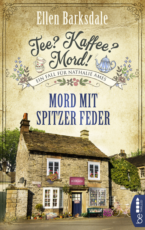 Tee? Kaffee? Mord! Mord mit spitzer Feder - Ellen Barksdale