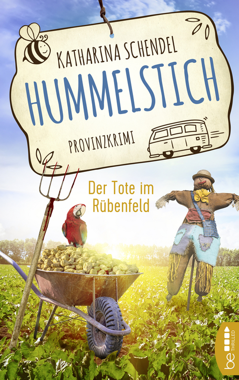 Hummelstich - Der Tote im Rübenfeld - Katharina Schendel