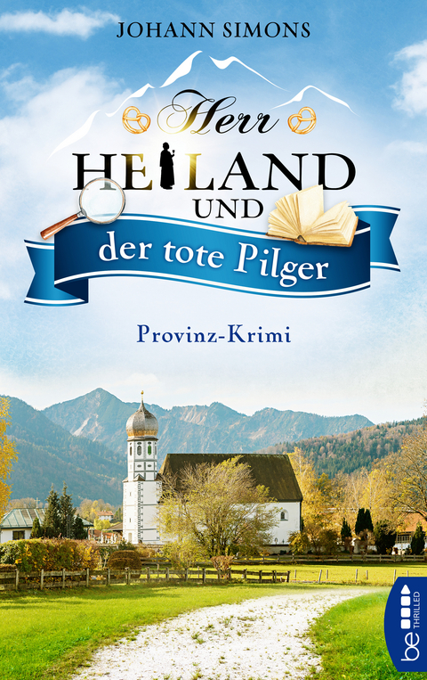 Herr Heiland und der tote Pilger - Johann Simons