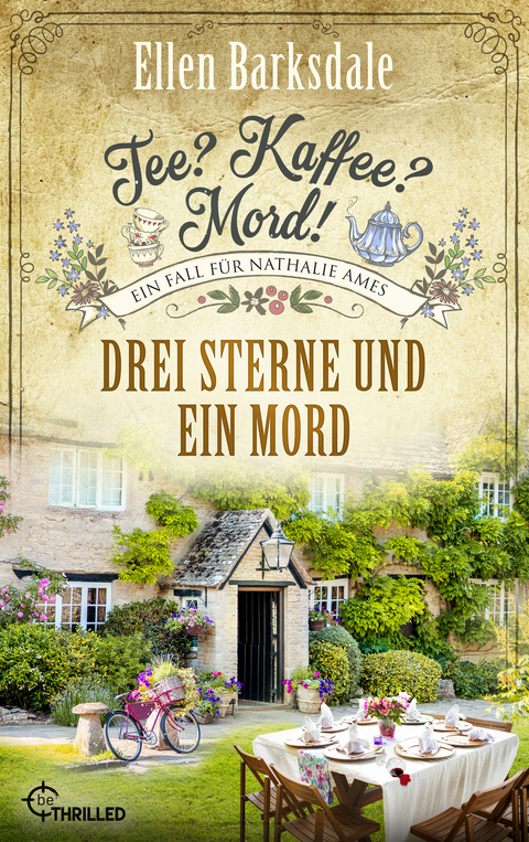 Tee? Kaffee? Mord! Drei Sterne und ein Mord - Ellen Barksdale