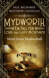 Mydworth - Mord beim Maskenball - Matthew Costello, Neil Richards