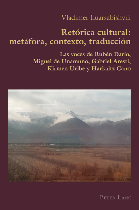 Ret�rica Cultural: Met�fora, Contexto, Traducci�n - Vladimer Luarsabishvili