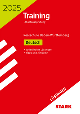 STARK Lösungen zu Training Abschlussprüfung Realschule 2025 - Deutsch - BaWü - Engel, Anja; Wagner, Sandra; Schnurrer, Franziska; Katzbach, Olivia