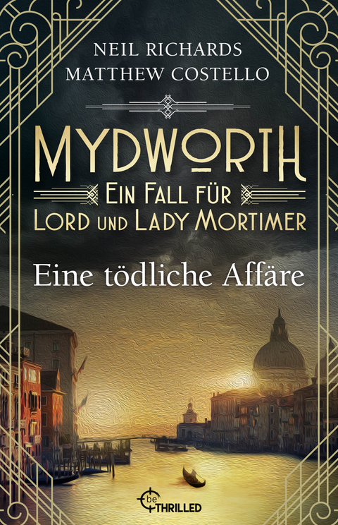 Mydworth - Eine tödliche Affäre - Matthew Costello, Neil Richards