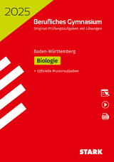 STARK Abiturprüfung Berufliches Gymnasium 2025 - Biologie - BaWü