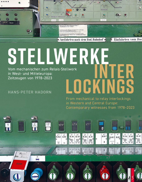 Stellwerke Interlockings - Hans-Peter Hadorn