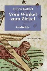 Vom Winkel zum Zirkel - Julien Göthel