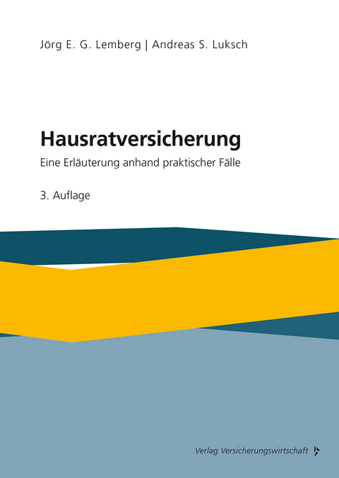 Hausratversicherung - Jörg Lemberg, Andreas Luksch