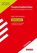 STARK Lösungen zu Original-Prüfungen und Training Hauptschulabschluss 2025 - Mathematik 9. Klasse - BaWü - 