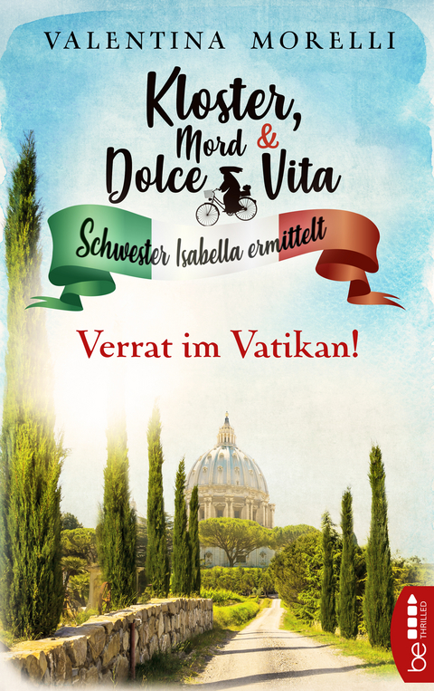 Kloster, Mord und Dolce Vita - Verrat im Vatikan! - Valentina Morelli