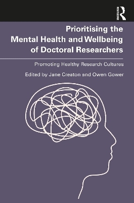 Prioritising the Mental Health and Wellbeing of Doctoral Researchers - 