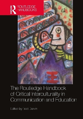 The Routledge Handbook of Critical Interculturality in Communication and Education - 
