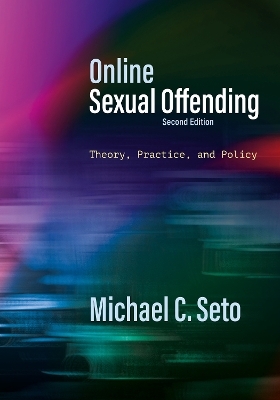 Online Sexual Offending - Michael C. Seto