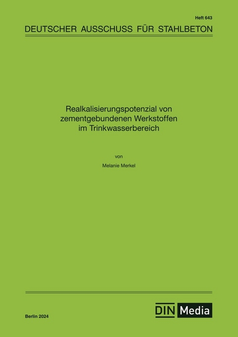 Realkalisierungspotenzial von zementgebundenen Werkstoffen im Trinkwasserbereich - Buch mit E-Book