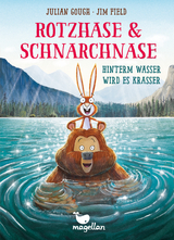 Rotzhase & Schnarchnase - Hinterm Wasser wird es krasser - Julian Gough