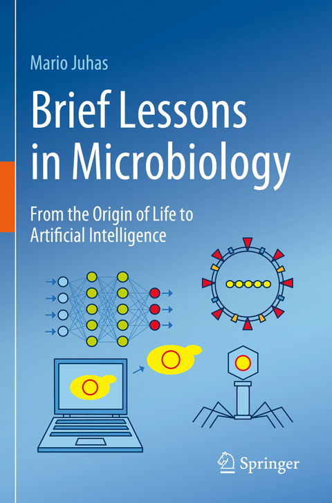 Brief Lessons in Microbiology - Mario Juhas