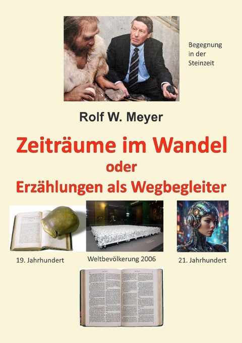 Zeiträume im Wandel - Rolf W. Meyer