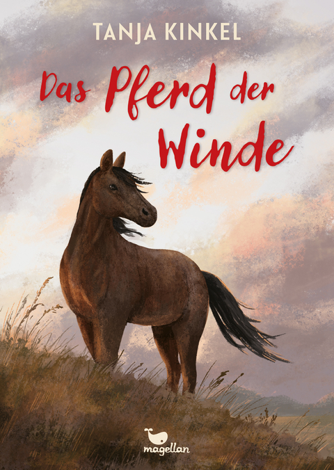 Das Pferd der Winde - Tanja Kinkel