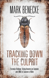 Tracking down the Culprit -  Mark Benecke