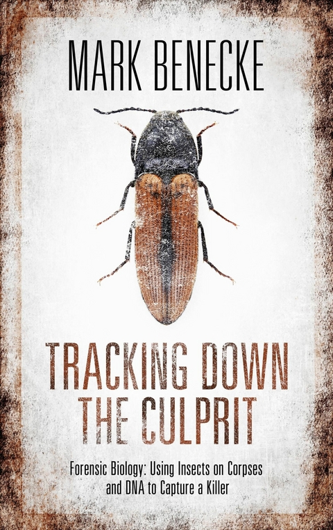 Tracking down the Culprit -  Mark Benecke