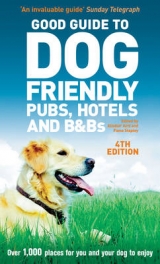Good Guide to Dog Friendly Pubs, Hotels and B&Bs 4th edition - Stapley, Alisdair Aird and Fiona