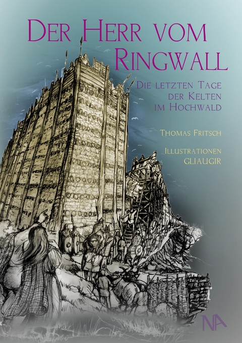 Der Herr vom Ringwall - Thomas P. Fritsch