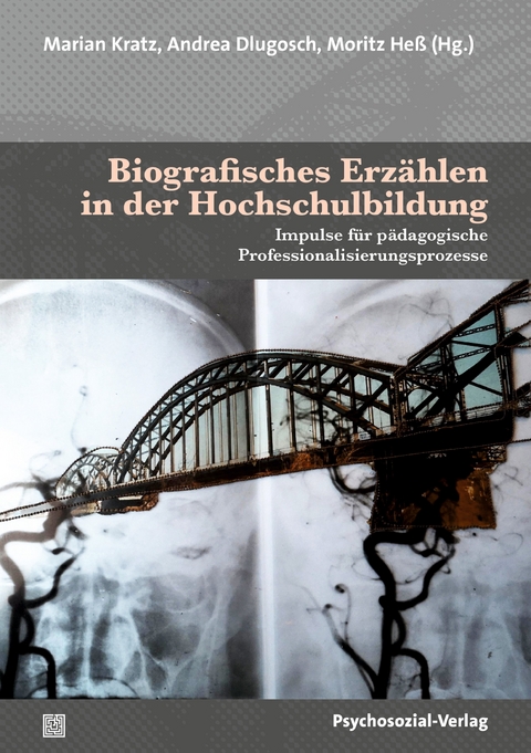 Biografisches Erzählen in der Hochschulbildung - 