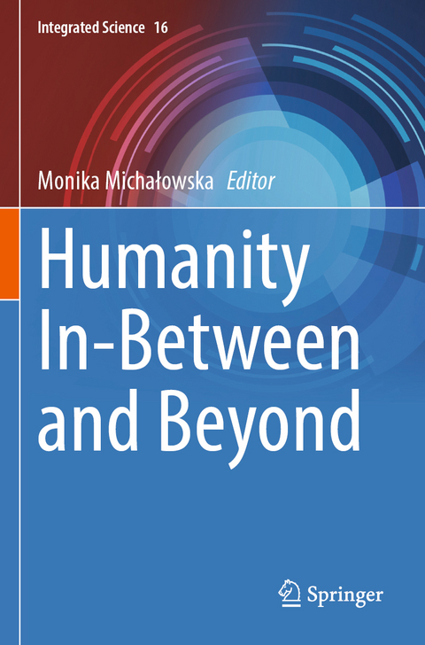 Humanity In-Between and Beyond - 
