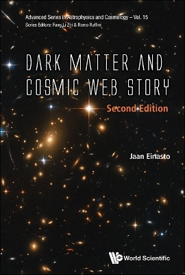 Dark Matter And Cosmic Web Story - Jaan Einasto
