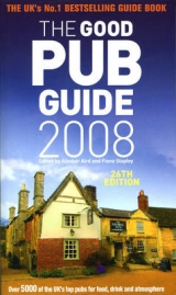 The Good Pub Guide 2008 - Fiona, Stapley, Alisdair Aird and