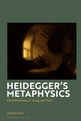 Heidegger's Metaphysics - Aengus Daly