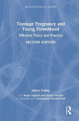 Teenage Pregnancy and Young Parenthood - Alison Hadley