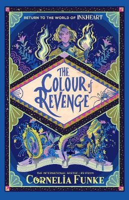 Inkheart 4: The Colour of Revenge PB - Cornelia Funke