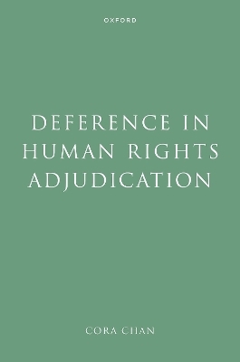 Deference in Human Rights Adjudication - Cora Chan