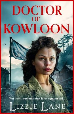 Doctor of Kowloon -  Lizzie Lane